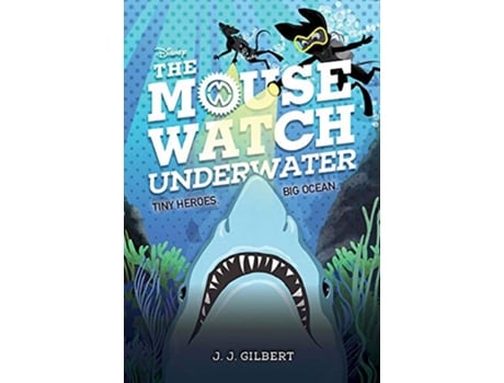 Livro Mouse Watch Underwater, TheThe Mouse Watch, Book 2 de J J Gilbert (Inglês - Capa Dura)