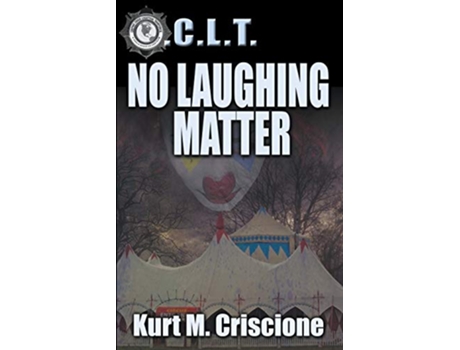 Livro No Laughing Matter An OCLT TieIn Novel de Kurt M Criscione (Inglês)