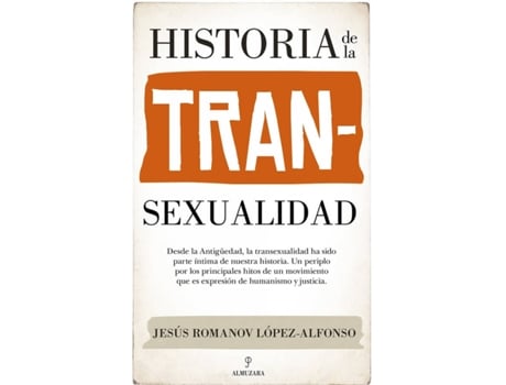 Livro Historia De La Transexualidad de Jesús Romanov López-Alfonso (Espanhol)