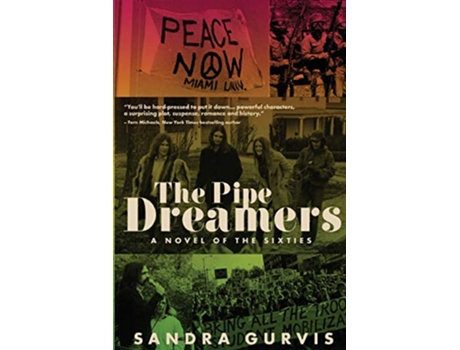 Livro The Pipe Dreamers A Novel of the Sixties de Sandra Gurvis (Inglês)