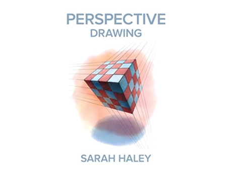 Livro Perspective Drawing de Sarah Haley (Inglês)