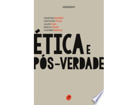 Livro Ética e pós-verdade de Christian Dunker (Português)