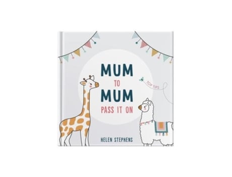 Livro Mum To Mum Pass It On de Helen Stephens (Inglês)