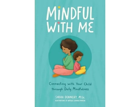 Livro Mindful with Me de Sarah Dennehy MEd (Inglês)