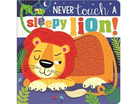 Livro Never Touch a Sleepy Lion! de Sophie Collingwood (Inglês)