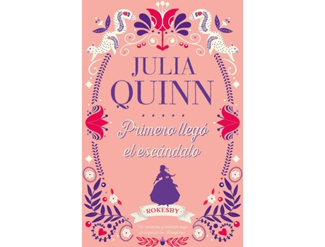 Livro Primero Llegó El Escándalo de Julia Quinn (Espanhol)