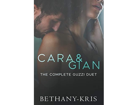 Livro Cara Gian The Complete Guzzi Duet de Bethany-Kris (Inglês)