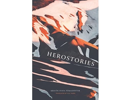 Livro Herostories de Kristín Svava Tomasdottír (Inglês)