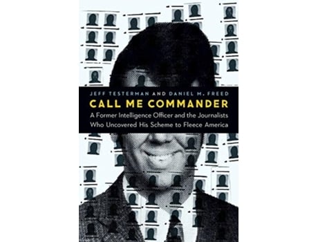 Livro call me commander de jeff testerman,daniel m freed (inglês)