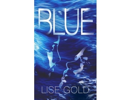 Livro Blue de Lise Gold (Inglês)