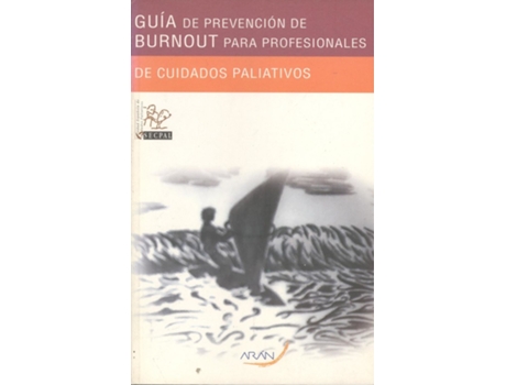 Livro Guía De Prevención De Burnout Para Profesionales De Cuidados Paliativos de Xavier Gómez-Batiste Alentorn (Español)