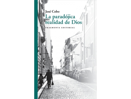 Livro La Paradójica Realidad De Dios de José Cobo Cucurull (Espanhol)