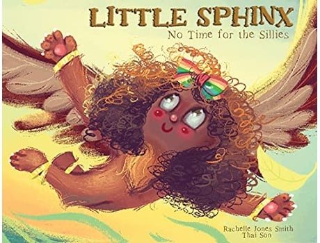 Livro Little Sphinx No Time for the Sillies 1 Myth Me de Rachelle Jones Smith (Inglês)