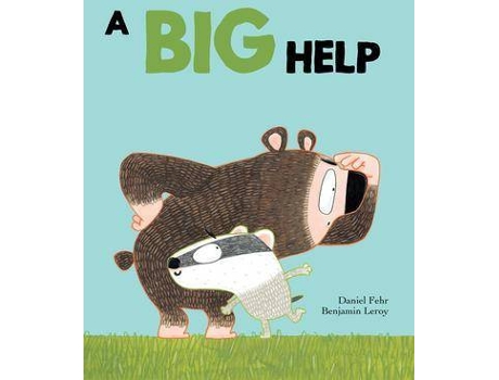 Livro A Big Help de Daniel Fehr, Ilustrado por Benjamin Leroy (Inglês)