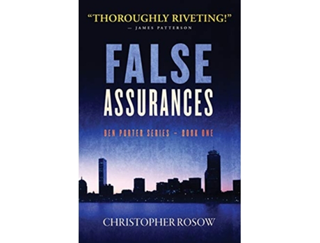 Livro False Assurances Ben Porter Series Book One de Christopher Rosow (Inglês)