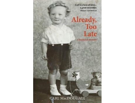 Livro Already, Too Late de Carl MacDougall (Inglês)