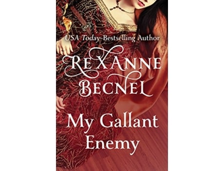 Livro My Gallant Enemy de Rexanne Becnel (Inglês)