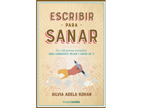 Livro Escribir Para Sanar de Silvia Adela Kohan (Espanhol)