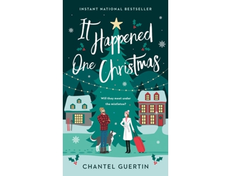 Livro It Happened One Christmas de Chantel Guertin (Inglês)