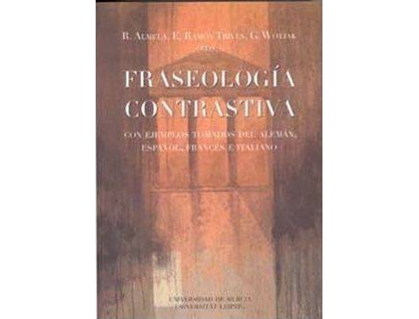 Livro Fraseología Contrastiva : Con Ejemplos Tomados Del Alemán, Español, Francés E Italiano de Ramón Almela Pérez (Espanhol)