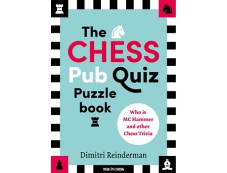 Livro Chess Pub Quiz Puzzle Book de Dimitri Reinderman (Inglês)