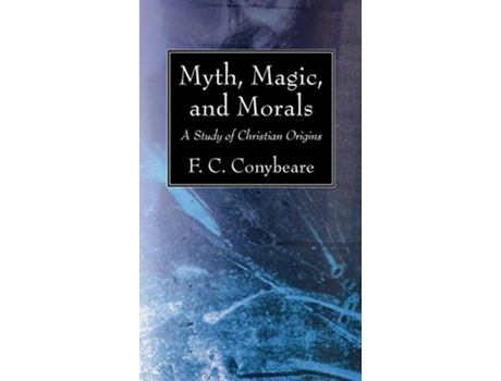 Livro Myth Magic and Morals de F C Conybeare (Inglês)