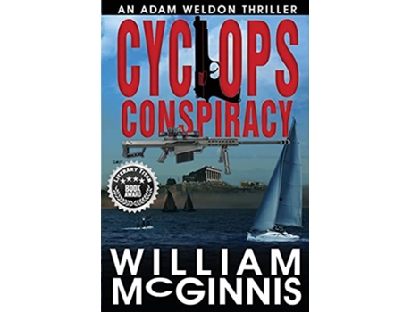 Livro Cyclops Conspiracy An Adam Weldon Thriller Adam Weldon Thriller Series by William McGinnis de William McGinnis (Inglês)