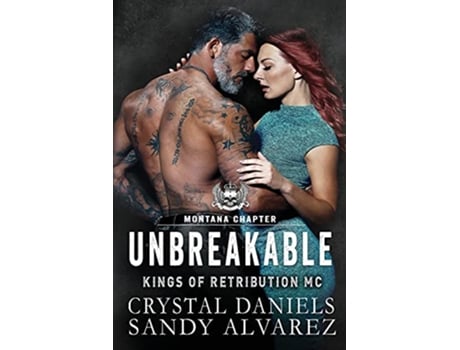 Livro Unbreakable de Crystal Daniels Sandy Alvarez (Inglês)