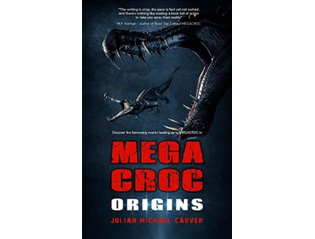 Livro MEGACROC Origins de Julian Michael Carver (Inglês)