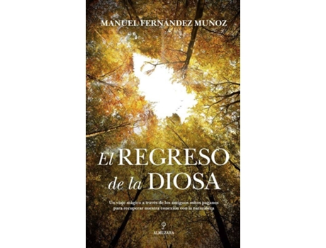 Livro El Regreso De La Diosa de Manuel Fernández Muñoz (Espanhol)