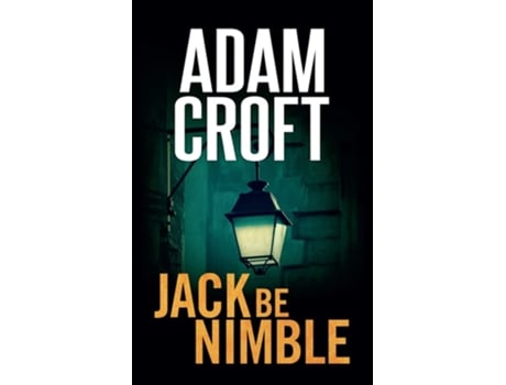 Livro Jack Be Nimble de Adam Croft (Inglês)