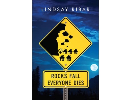 Livro Rocks Fall Everyone Dies de Lindsay Ribar