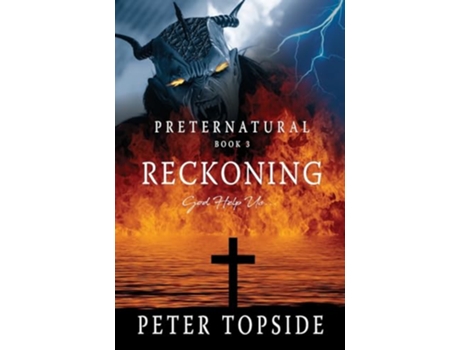 Livro Preternatural Reckoning A Psychological Horror Book Preternatural Trilogy de Peter Topside (Inglês)