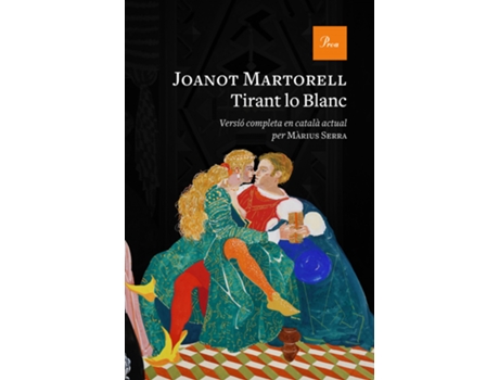 Livro Tirant Lo Blanc de Joanot Martorell (Catalão)