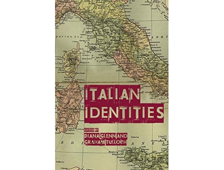 Livro Italian Identities 62 Italian Studies de Diana Glenn Graham Tulloch (Inglês)