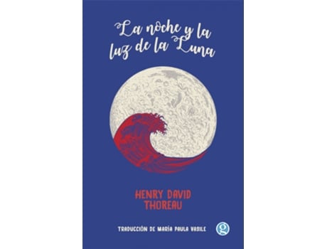 Livro La Noche Y La Luz De La Luna de Thoreau Henry David (Español)