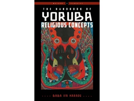 Livro the handbook of yoruba religious concepts de baba ifa karade (inglês)