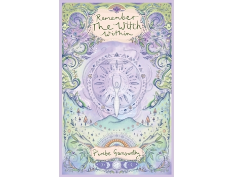 Livro Remember the Witch Within: magical studies of our past lives Phoebe Garnsworthy (Inglês)