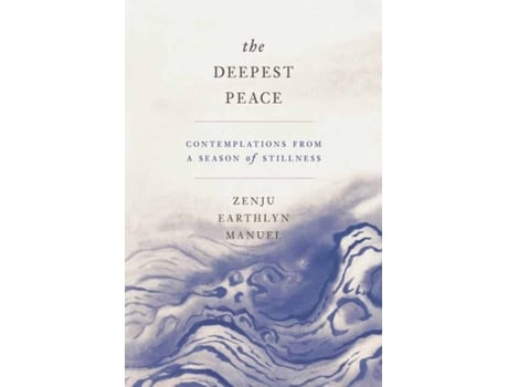 Livro the deepest peace de zenju earthlyn manuel (inglês)