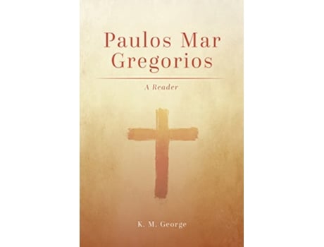 Livro Paulos Mar Gregorios de K M George (Inglês - Capa Dura)