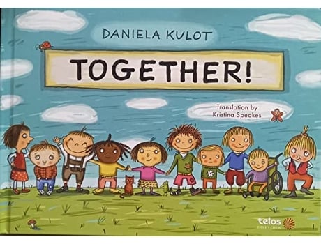 Livro Together! de Daniela Kulot (Inglês - Capa Dura)