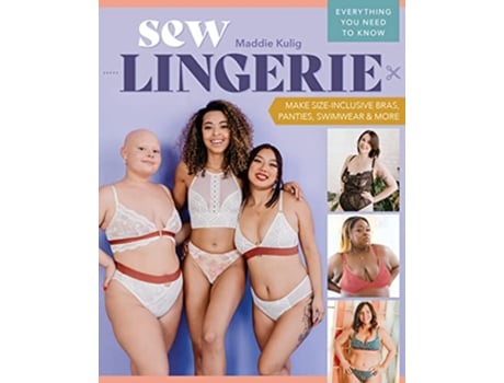 Livro Sew Lingerie de Maddie Kulig (Inglês)