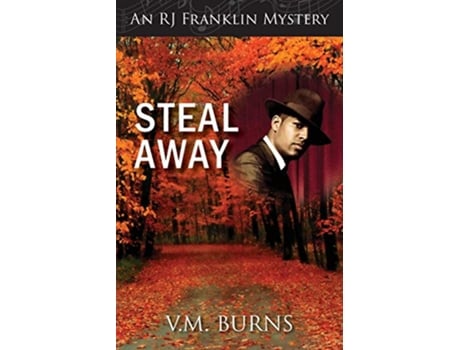 Livro Steal Away de V M Burns (Inglês)