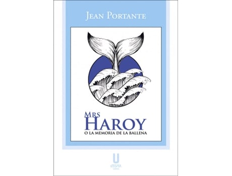 Livro Mrs Haroy O La Memoria De La Ballena de Jean Portante (Espanhol)