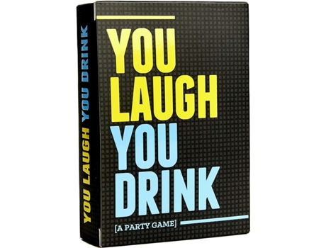 You Laugh You Drink (EN)