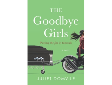 Livro The Goodbye Girls de Juliet Domvile (Inglês)