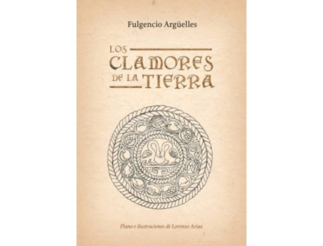 Livro Clamores De La Tierra, Los de Fulgencio Argüelles (Espanhol)