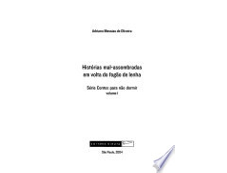 Livro Historias Mal-Assombradas Em Volta Do Fogao De Lenha de Adriano Messias (Português do Brasil)