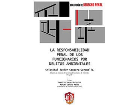 Livro Responsabilidad Penal De Los Funcionarios Por Delitos Ambientales, La. de Cristobal Javier Cantero Cerquella (Espanhol)