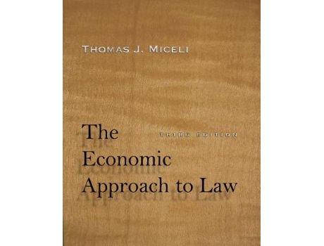 Livro the economic approach to law, third edition de thomas j. miceli (inglês)